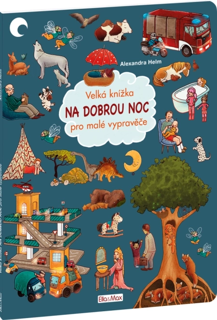 Didžioji knygelė prieš miegą mažiesiems pasakotojams
