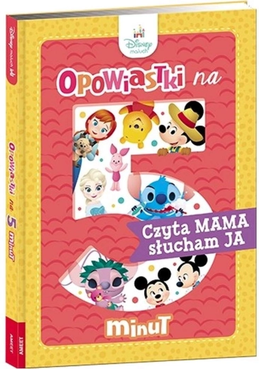 Disney Maluch: Stories in 5 Minutes. Mom Reads, I Listen